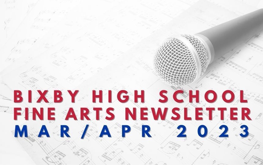 BHS Fine Arts Newsletter: Mar/Apr 2023