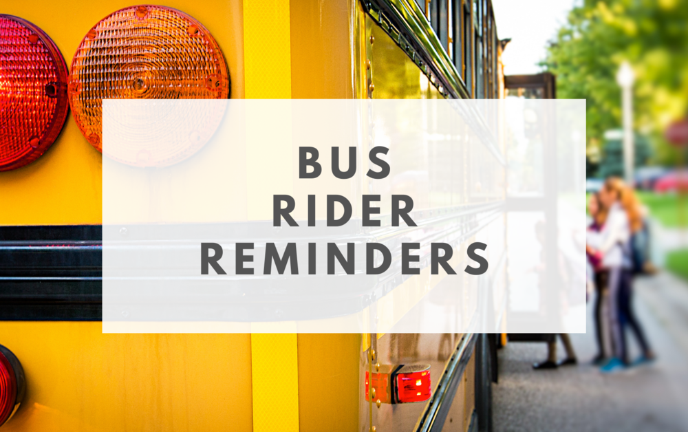 Bus Rider Reminders | Bixby North Elementary