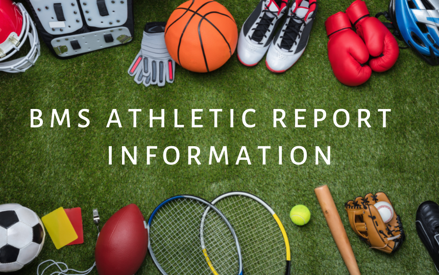 BMS Athletic Report Information