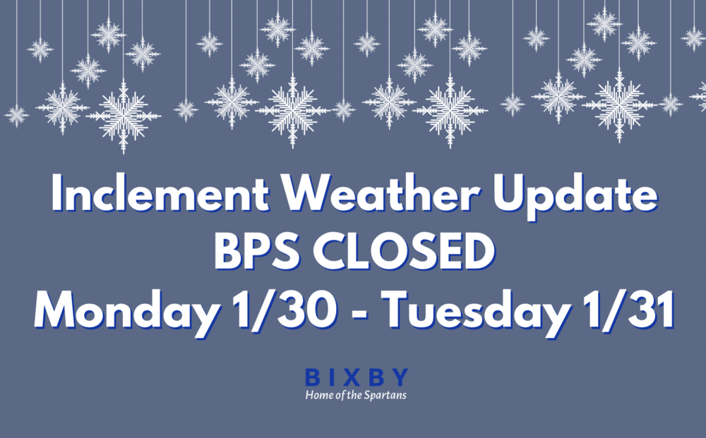 BPS CLOSED MONDAY 1/30 - TUESDAY 1/31